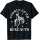 Cowboycore Saddle Up Deez Nuts Cowboy Aesthetic T-Shirt - T-Shirt | Black