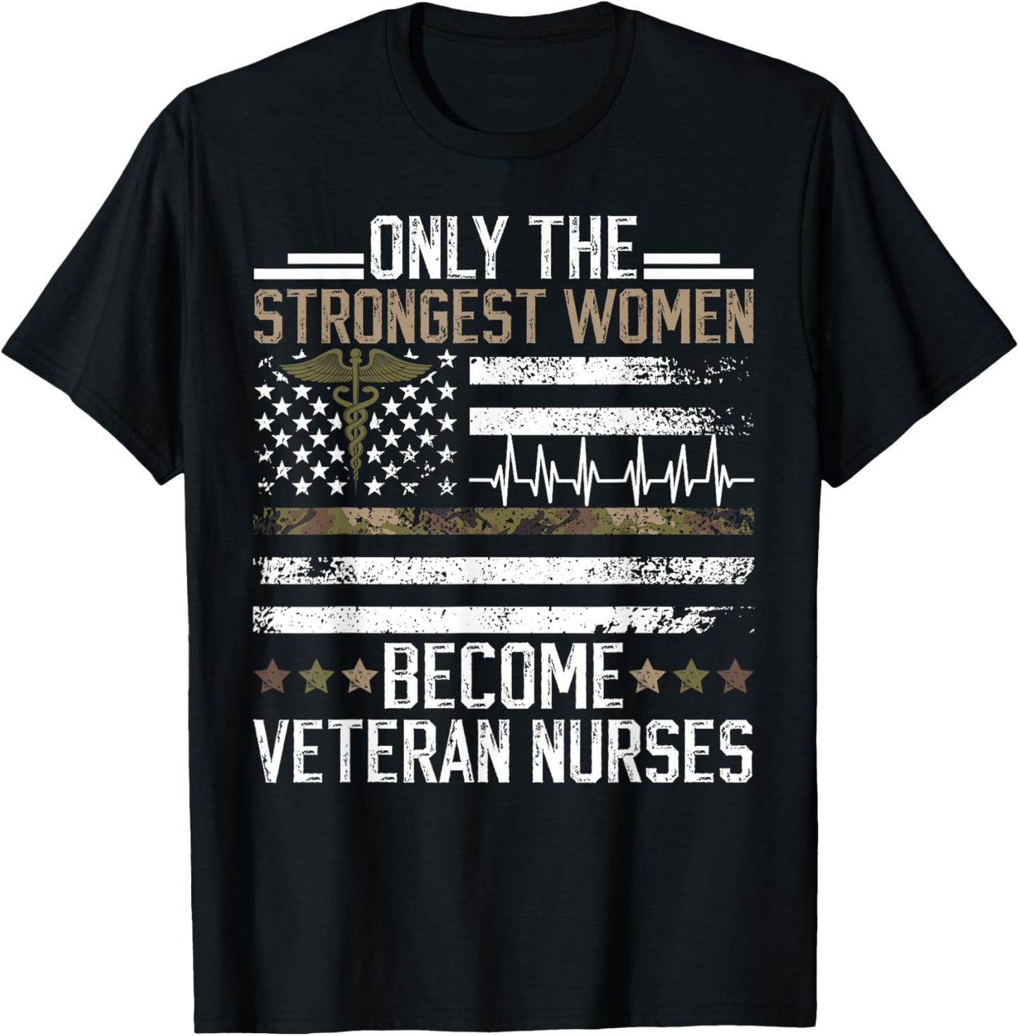 Strongest Women Become Veteran Nurse Veteran Nursing T-Shirt - T-Shirt | Black