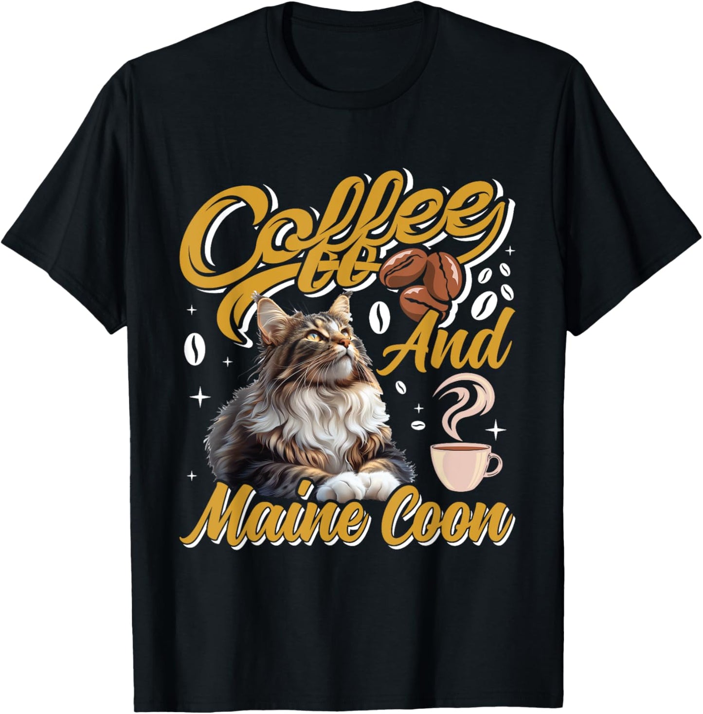 Coffee Drinker MAINE COON AND COFFEE Funny Cat Mom Men Women T-Shirt - T-Shirt | Black