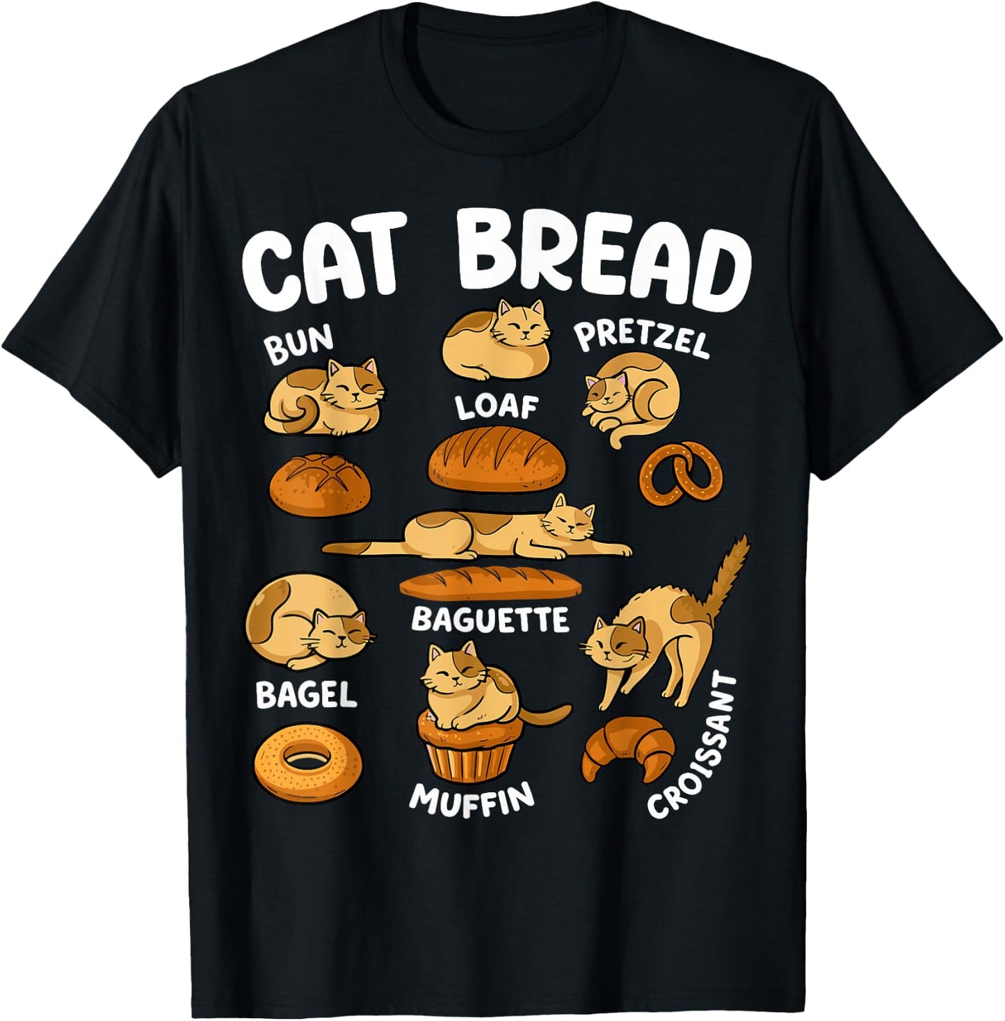 Cat Bread Funny Cat Lover Bakery T-Shirt - T-Shirt | Black