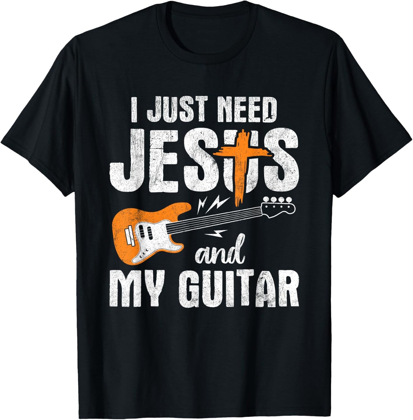 I Just Need Jesus And My Guitar T-Shirt - T-Shirt | Black