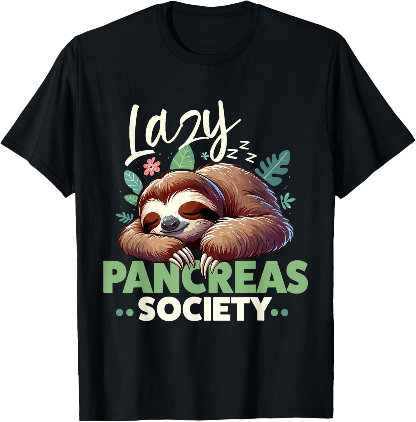 Lazy Pancreas Society Cute Sloth Diabetes Awareness T-Shirt - T-Shirt | Black