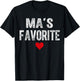 MA’S Favorite Heart Graphic for Mothers Day Grandchild T-Shirt - T-Shirt | Black