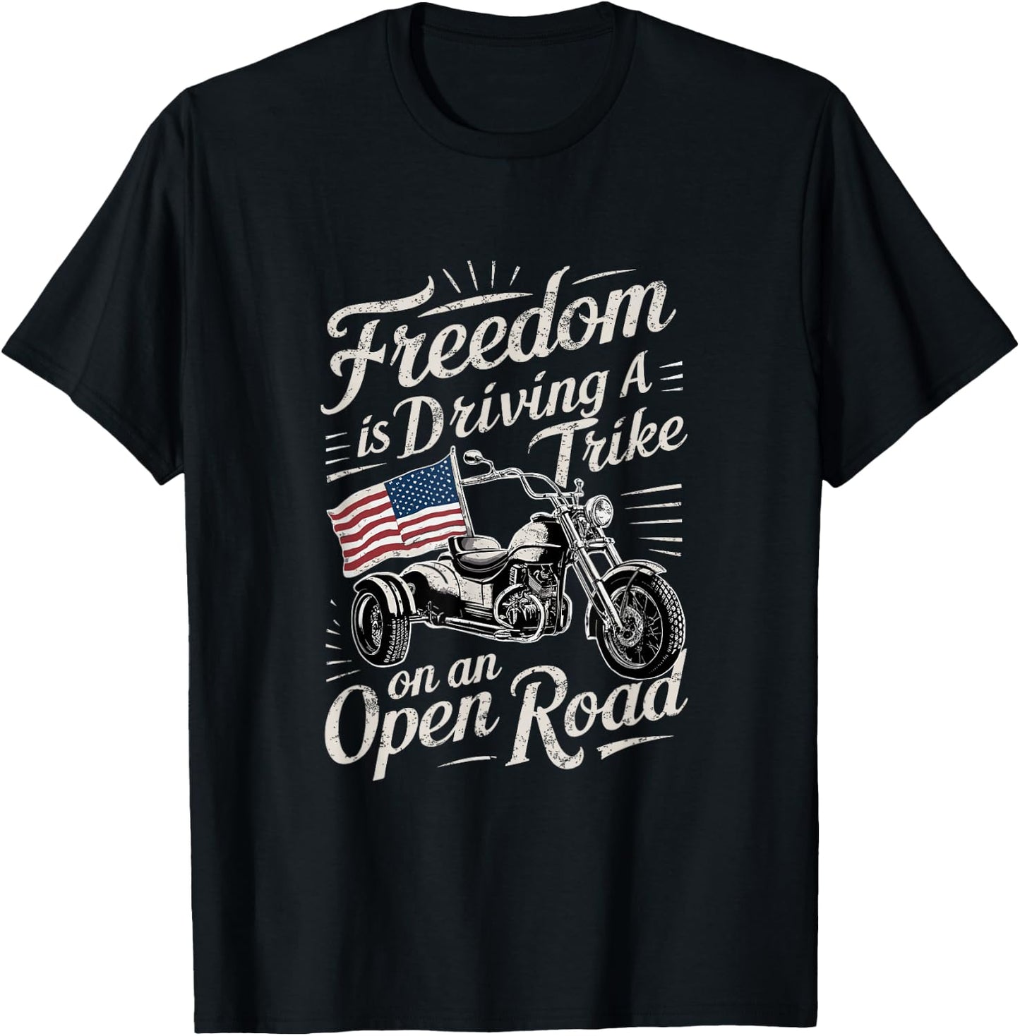 Triker Motorcycle Trike Biker Quote Three Wheeler Trikes T-Shirt - T-Shirt | Black