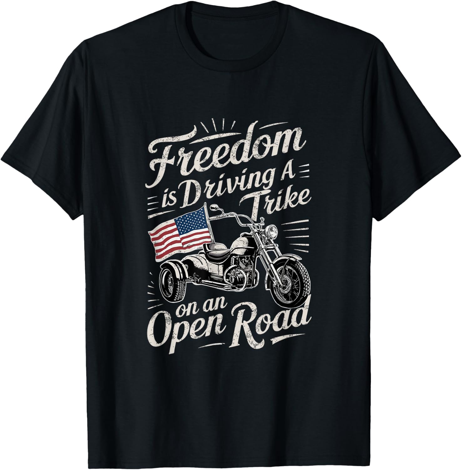 Triker Motorcycle Trike Biker Quote Three Wheeler Trikes T-Shirt - T-Shirt | Black