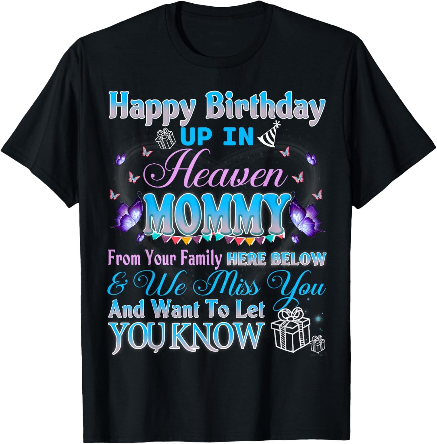 Happy Heavenly Birthday Up In Heaven My Mommy Mother Grandma T-Shirt - T-Shirt | Black