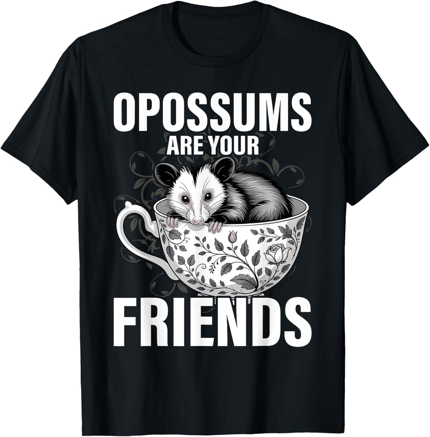 Opossums are Your Friends Possum Street Cat Women Kids Men T-Shirt - T-Shirt | Black