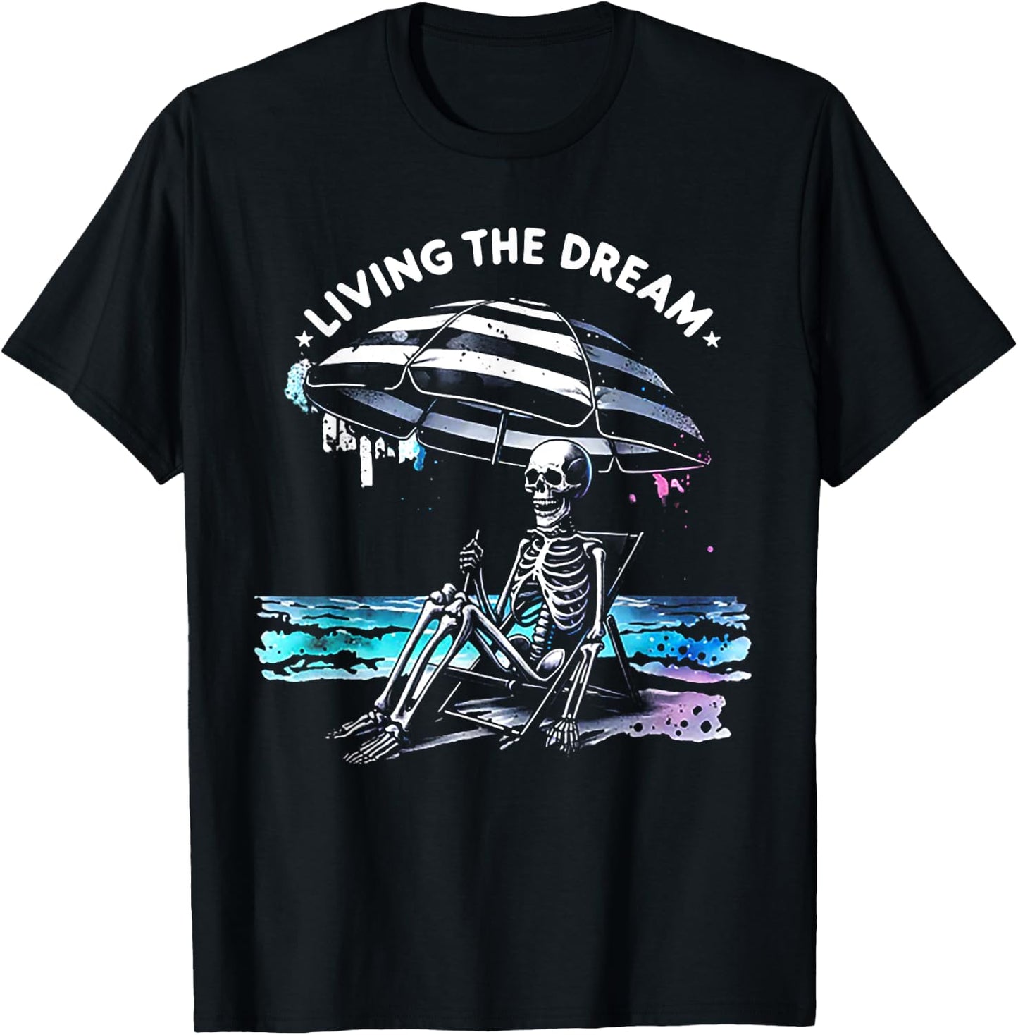 Skeleton Living The Dream T-Shirt - T-Shirt | Black