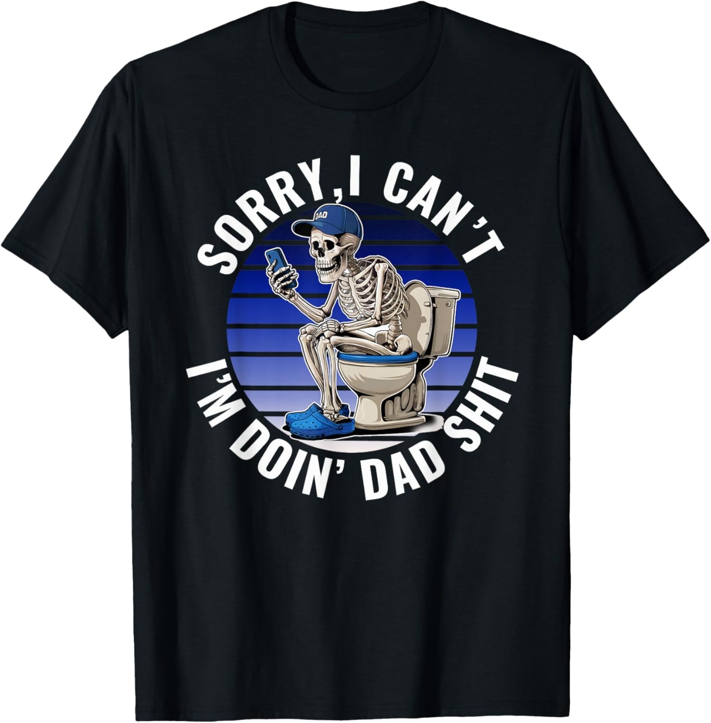 Doin Dad Shit Father Must Have Essential T-Shirt - T-Shirt | Black