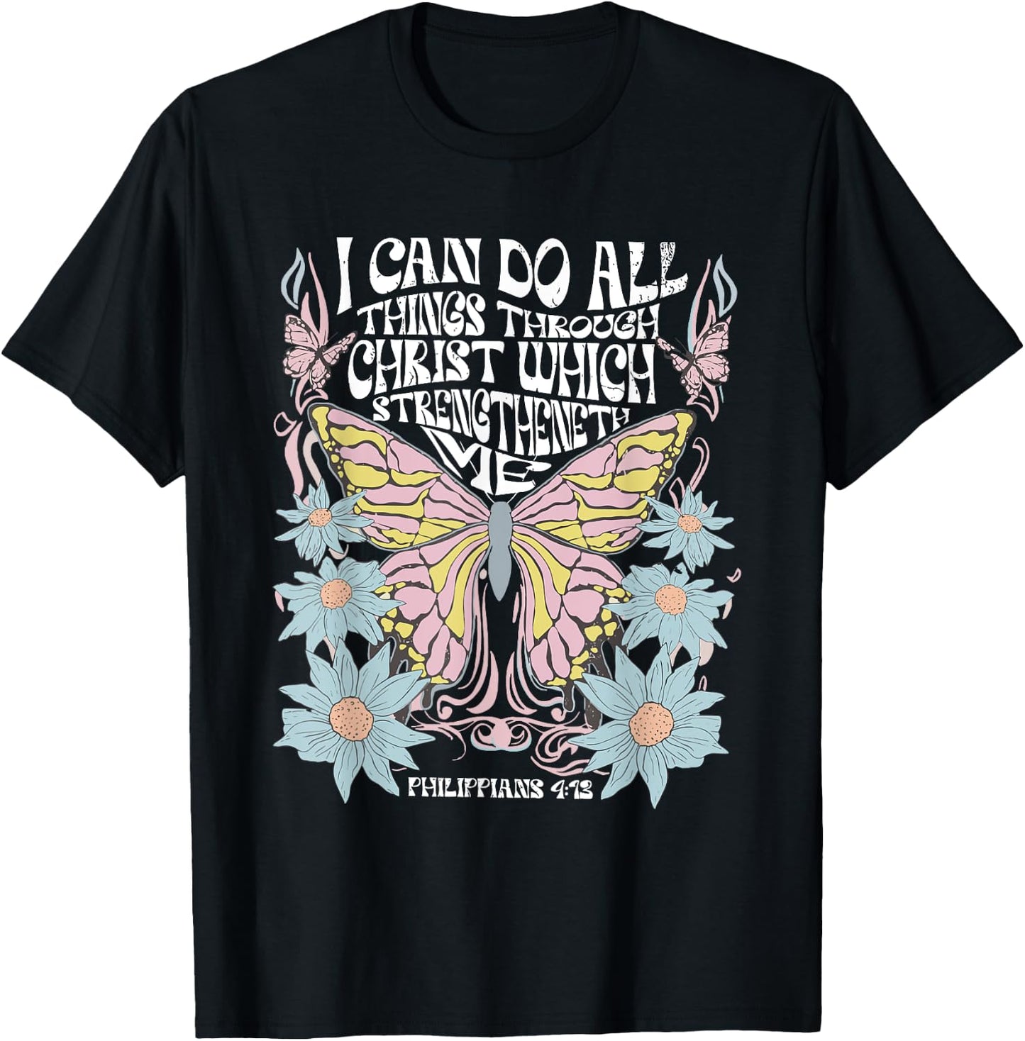 Christian Bible Verse I Can Do All Things Through Christ T-Shirt - T-Shirt | Black