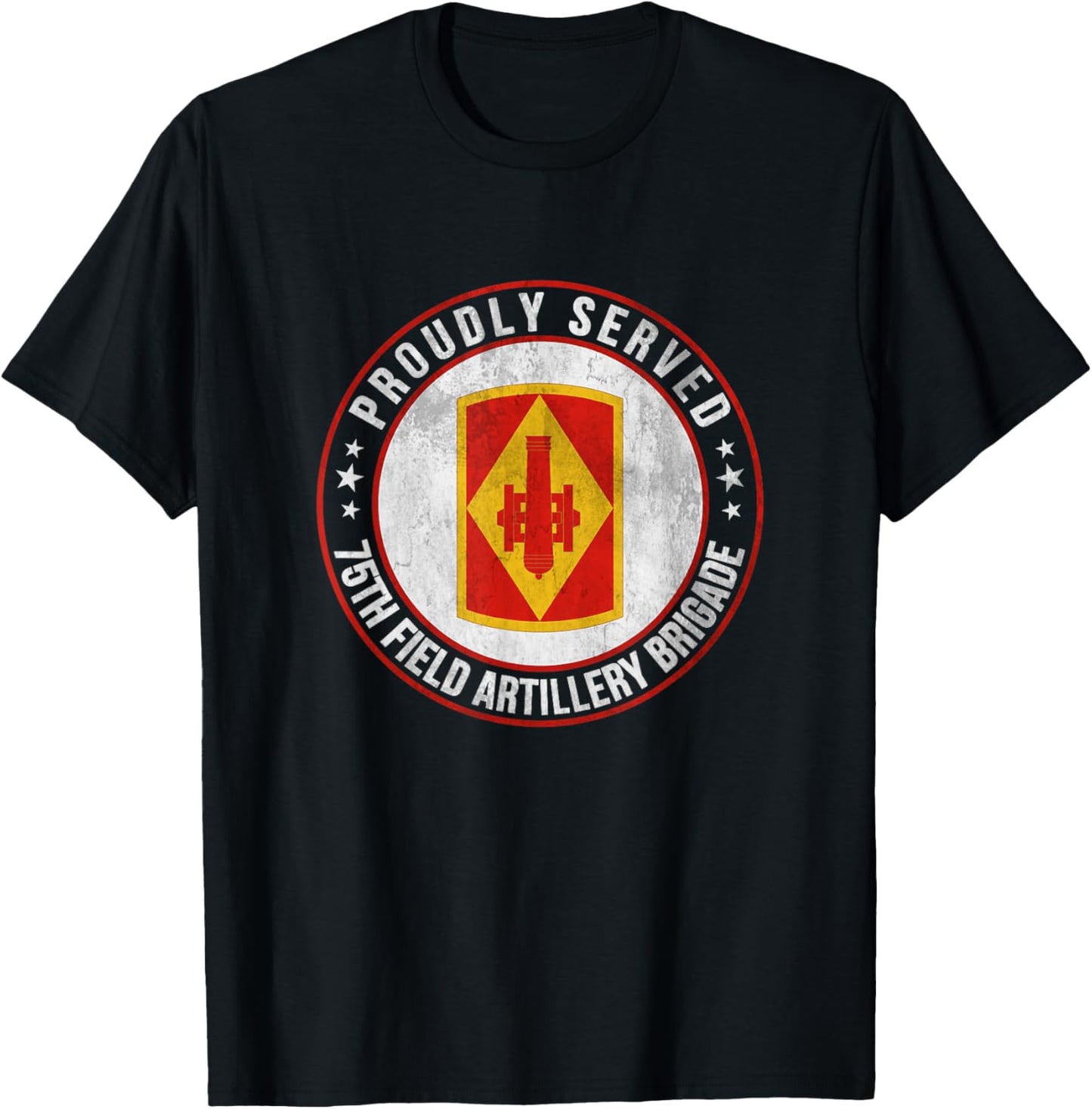 Proudly Served 75th Field Artillery Brigade Veterans Day T-Shirt - T-Shirt | Black