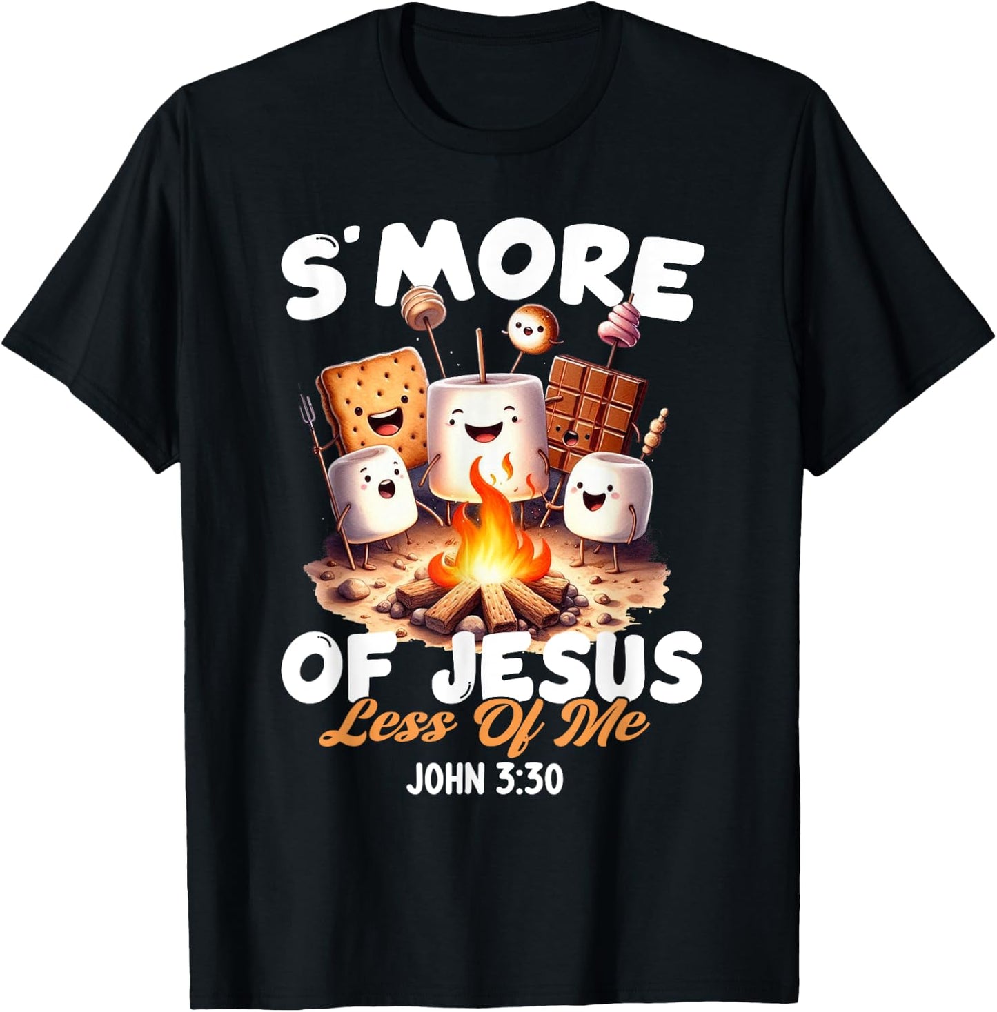 Smore Of Jesus Less Of Me Christian Camper Camping Lover T-Shirt - T-Shirt | Black
