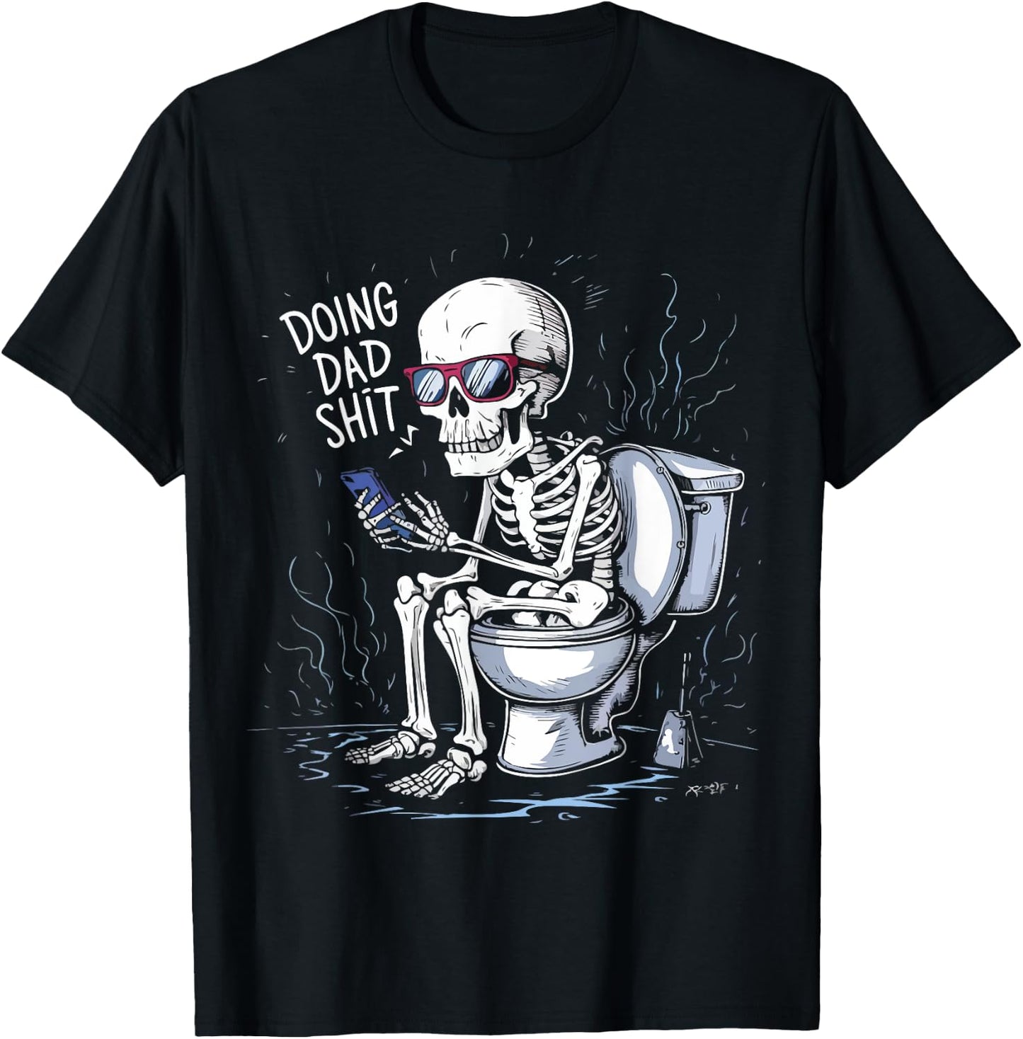 Doin' Dad S hit Funny Sarcastic, Funny Dad Humor Fathers Day T-Shirt - T-Shirt | Black