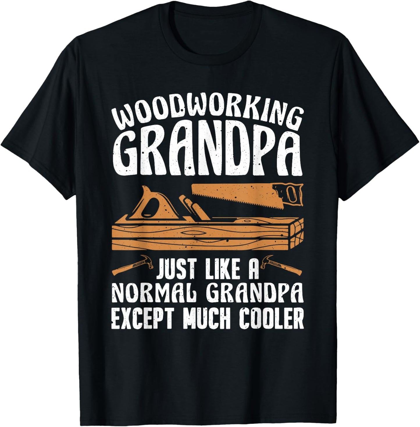 Funny Woodworking For Woodwork Grandpa Dad Men Woodworker T-Shirt - T-Shirt | Black