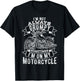 I'm Not Always Grumpy, Sometimes I'm on My Motorcycle T-Shirt - T-Shirt | Black
