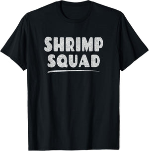 Shrimp Lover Shirt - Shrimp Squad T-Shirt - T-Shirt | Black
