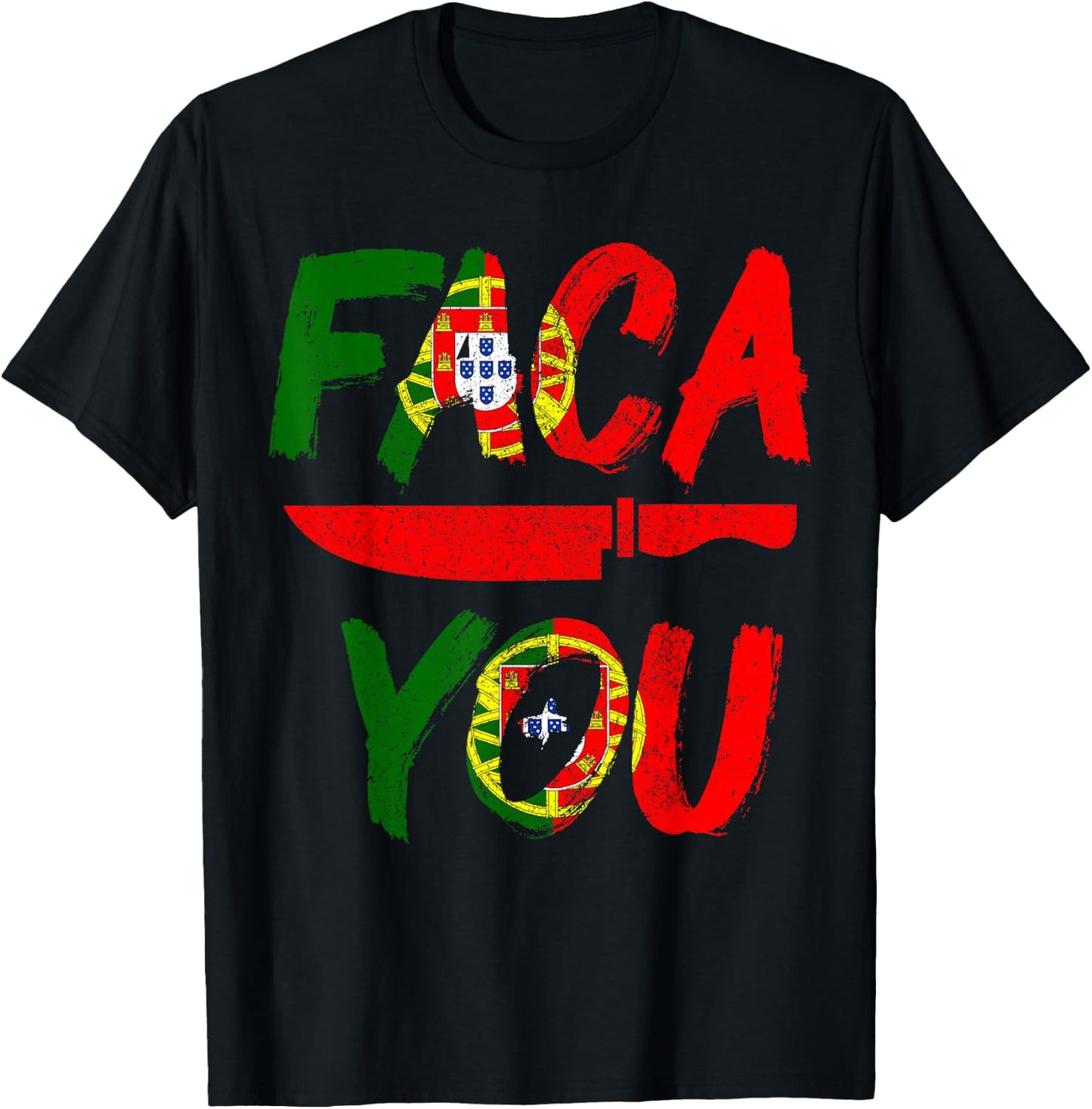 Faca You Portugal Portuguese Chef's Knife Pride Funny T-Shirt - T-Shirt | Black
