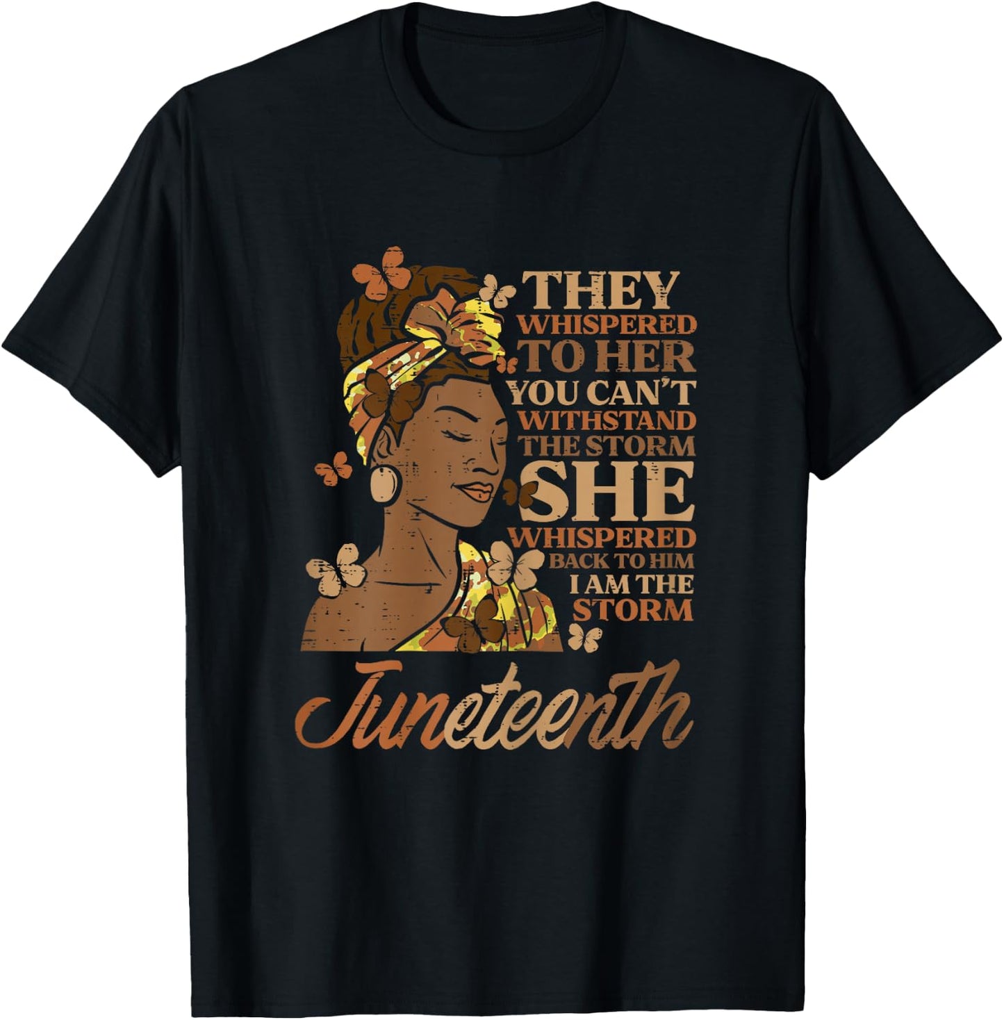 Juneteenth I Am The Storm Black Woman Women Girls Kids Youth T-Shirt - T-Shirt | Black