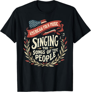 American Folk Music Singing The Songs Of The People T-Shirt - T-Shirt | Black