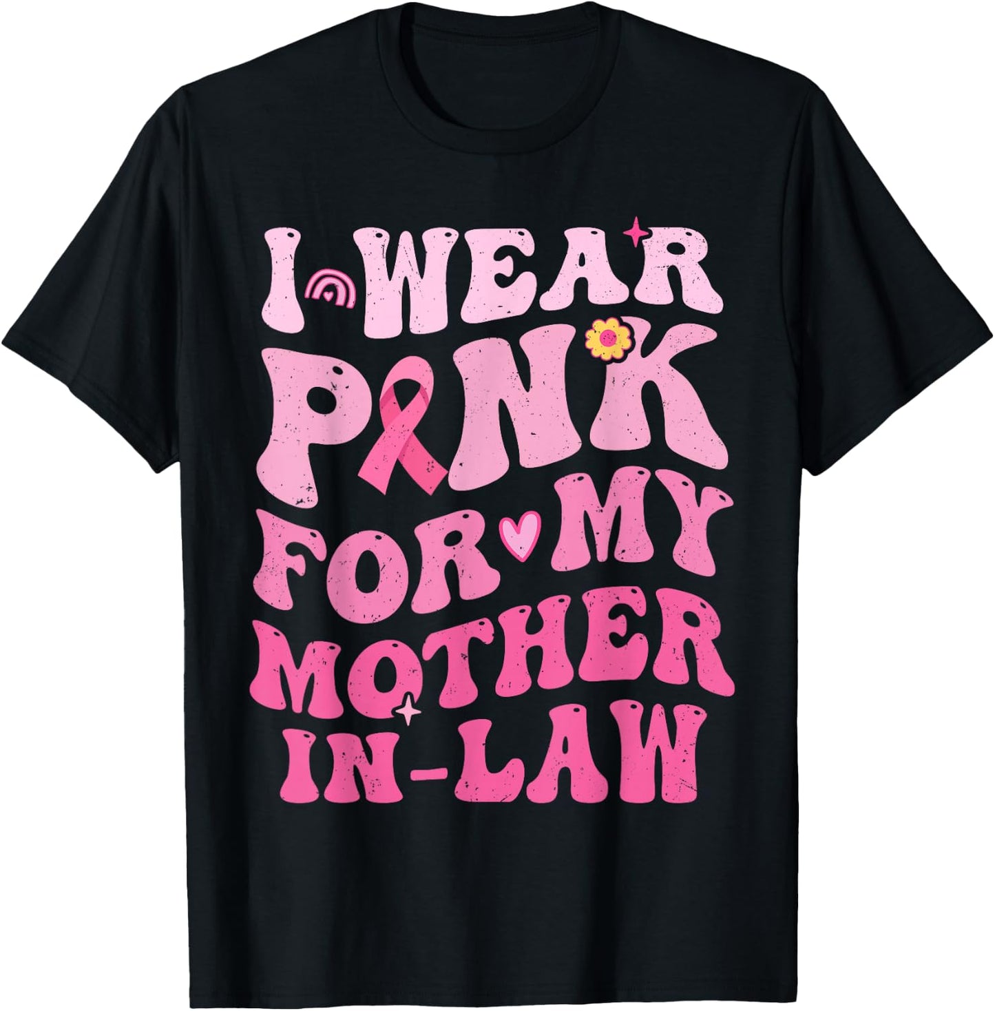 I Wear Pink For My Mother in Law Breast Cancer Son in-Law T-Shirt - T-Shirt | Black