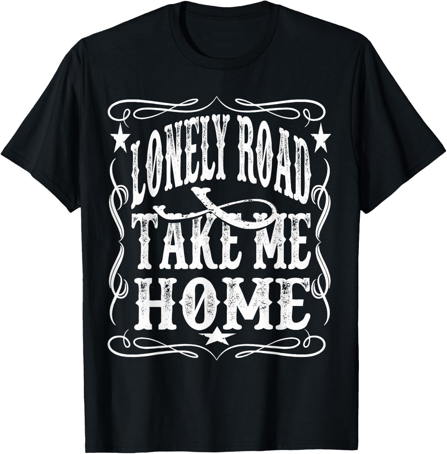 Lonely Road Take Me Home Retro Whiskey T-Shirt - T-Shirt | Black