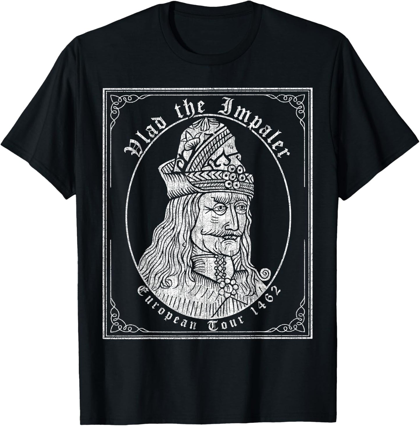 Vlad the Impaler, European Tour 1462, Vlad Dracula T-Shirt - T-Shirt | Black