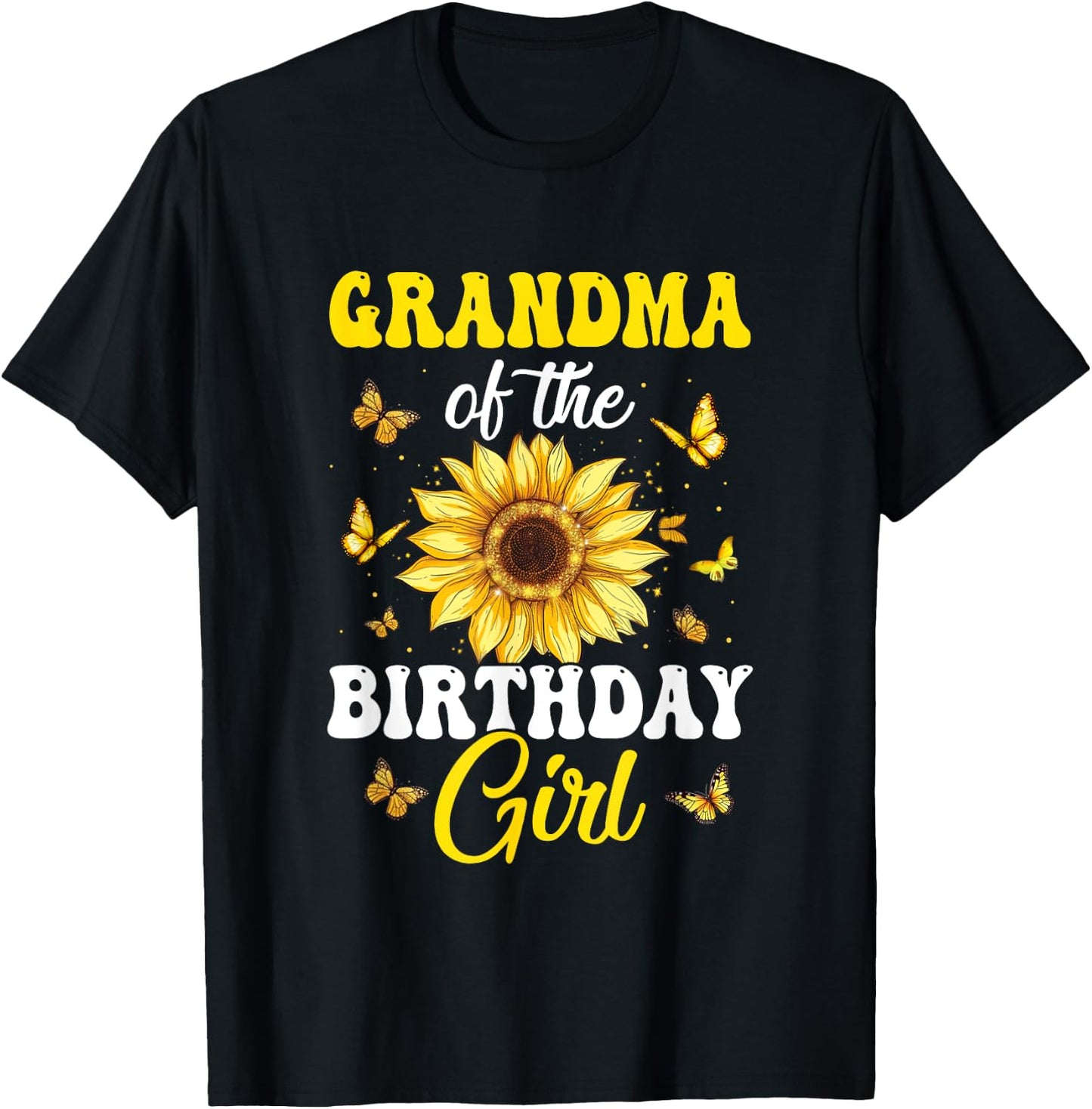 Grandma Of The Birthday Girl Sunflower Party Family Matching T-Shirt - T-Shirt | Black