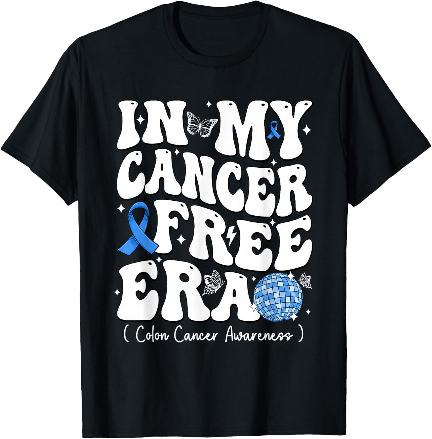 In My Cancer Free Era Colon Cancer Awareness Groovy T-Shirt - T-Shirt | Black