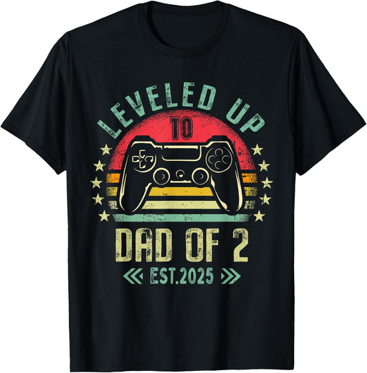 I Leveled Up To Dad of 2 2025 Promoted To Dad Of Two Kids T-Shirt - T-Shirt | Black