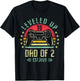 I Leveled Up To Dad of 2 2025 Promoted To Dad Of Two Kids T-Shirt - T-Shirt | Black