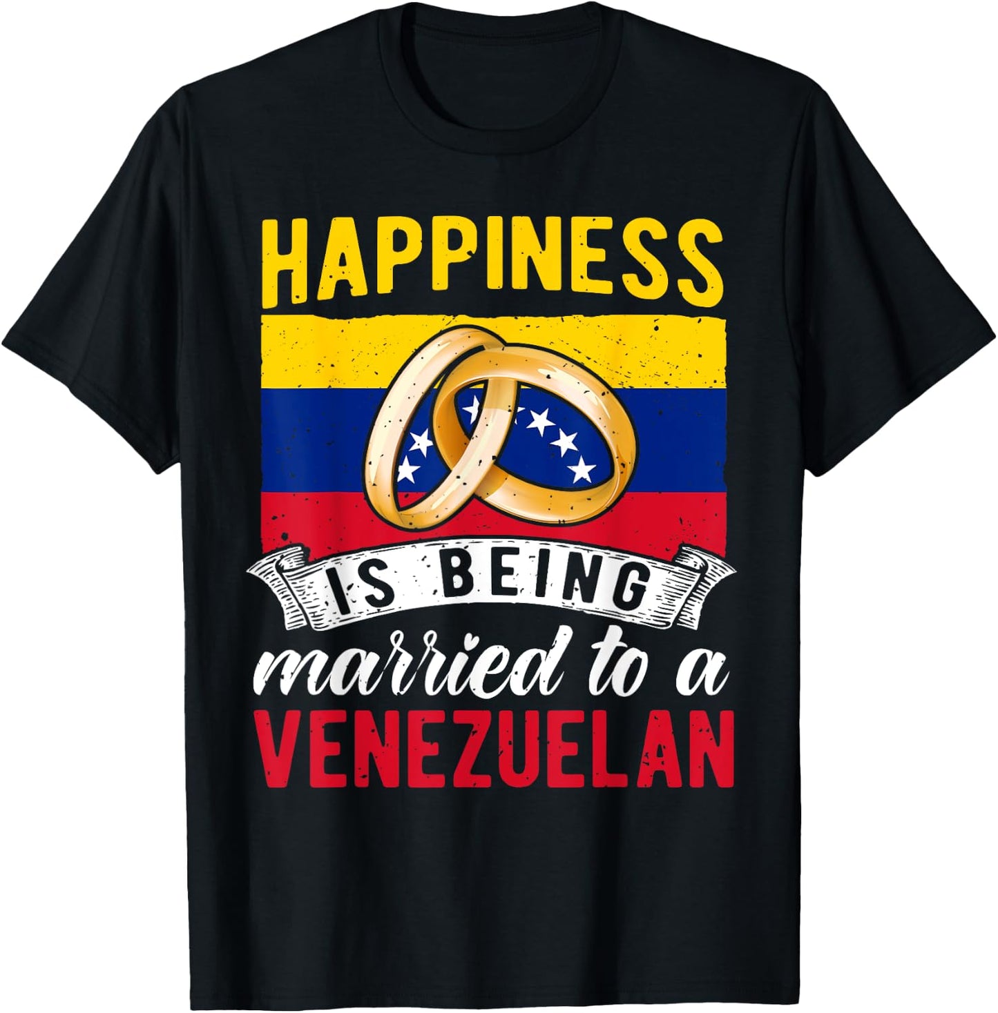 Wedding Anniversary, Married To A Venezuelan, Marriage T-Shirt - T-Shirt | Black