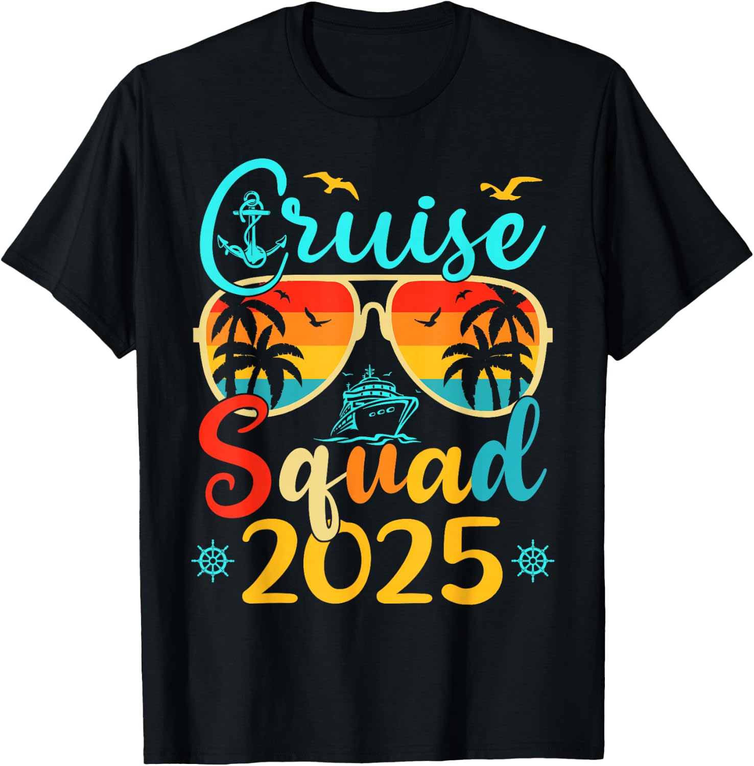 Cruise Squad 2025 Summer Vacation Matching Family Cruise T-Shirt - T-Shirt | Black