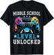 Middle School Level Unlocked Gamer First Day Back To School T-Shirt - T-Shirt | Black