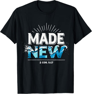Made New Baptized Baptism T-Shirt - T-Shirt | Black