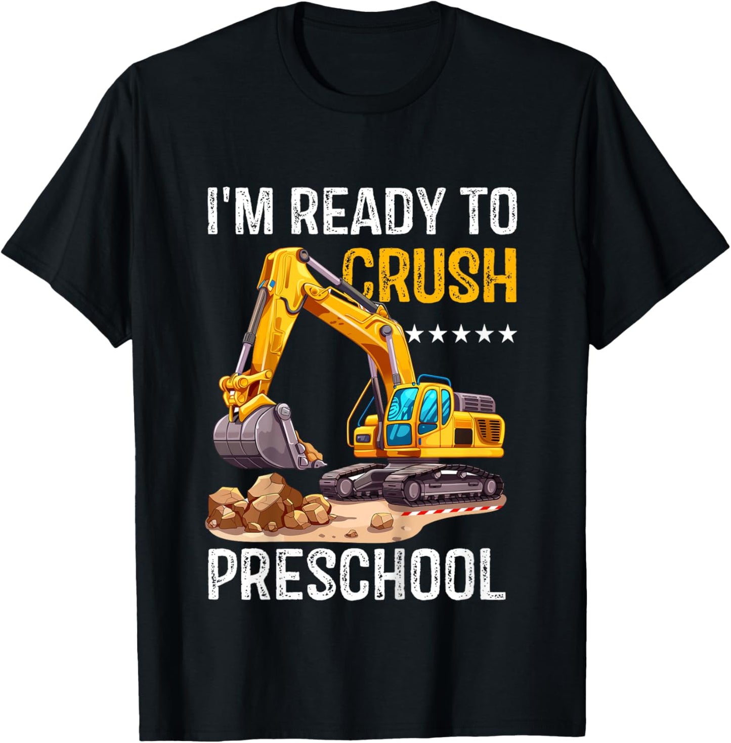 Excavator I'm Ready to Crush Preschool Back to School Kids T-Shirt - T-Shirt | Black
