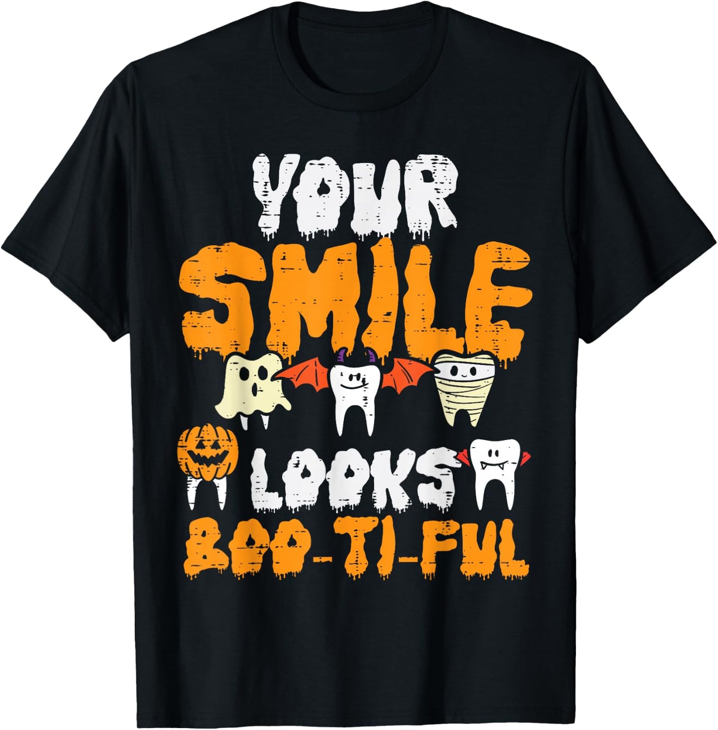 Halloween Dental Smile Looks Boo Tiful Dentist Costume Women T-Shirt - T-Shirt | Black