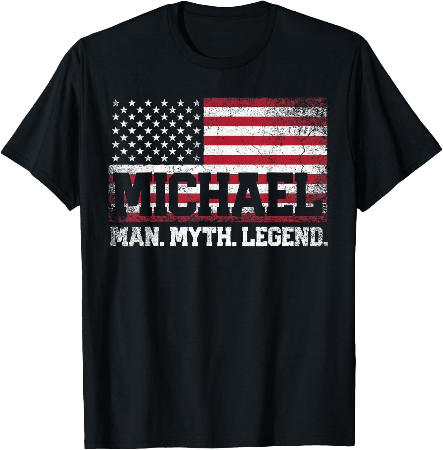Michael - The Man Myth Legend Father's Day 4th of July T-Shirt - T-Shirt | Black