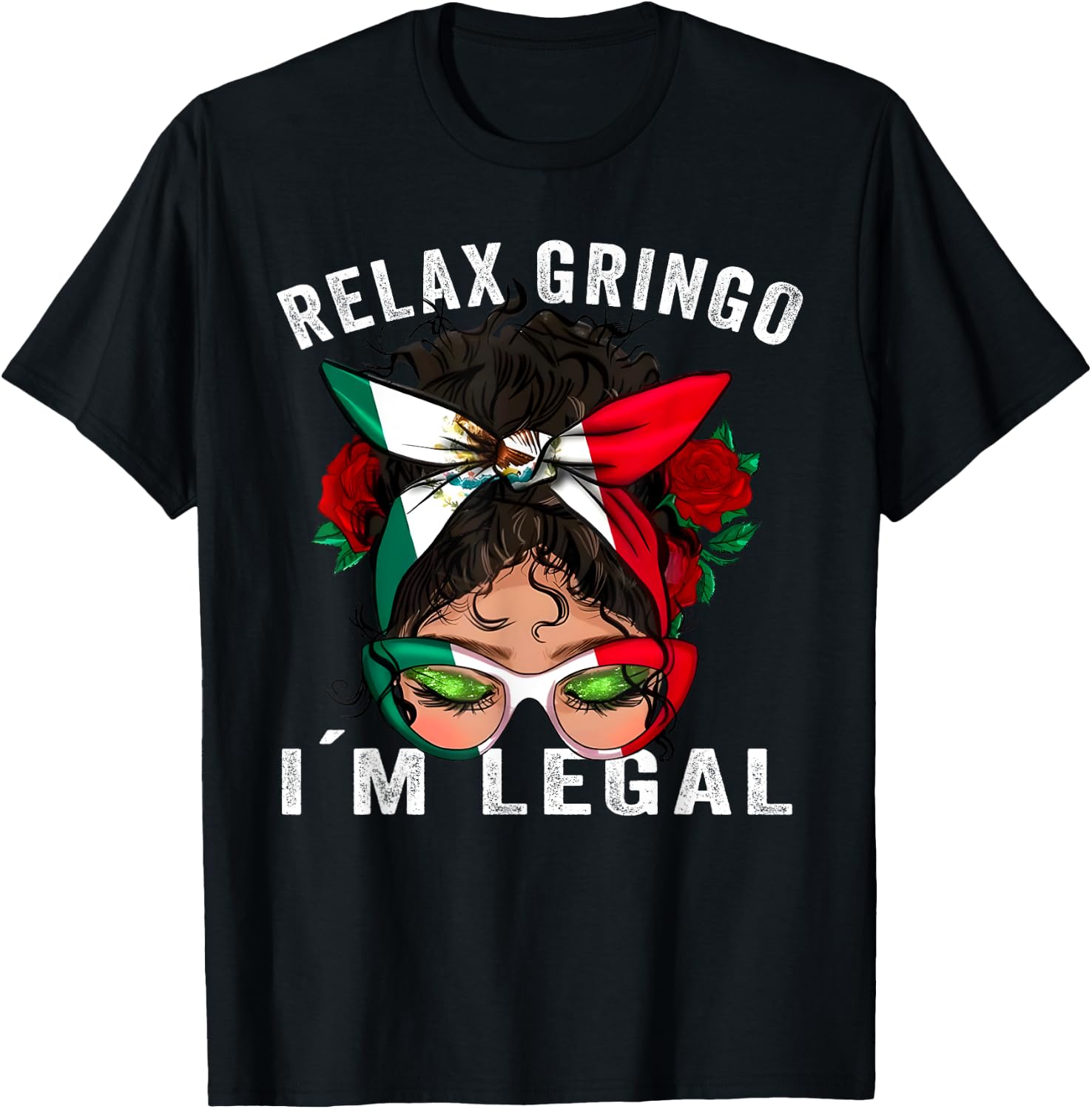 Relax Gringo Im Legal Messy Bun Cinco de Mayo Immigrant T-Shirt - T-Shirt | Black
