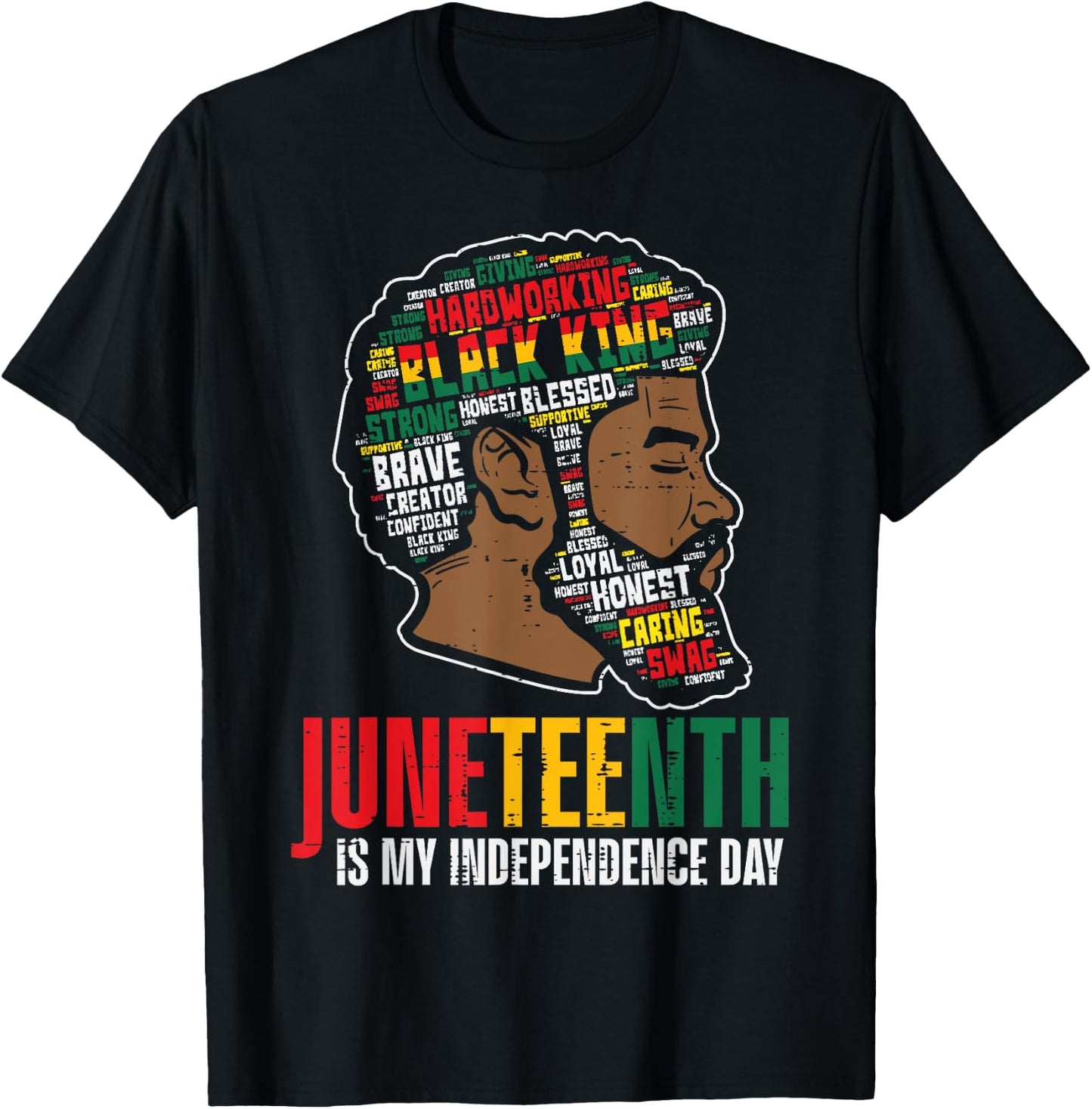 Juneteenth My Independence Day African Black King Dad Men T-Shirt - T-Shirt | Black