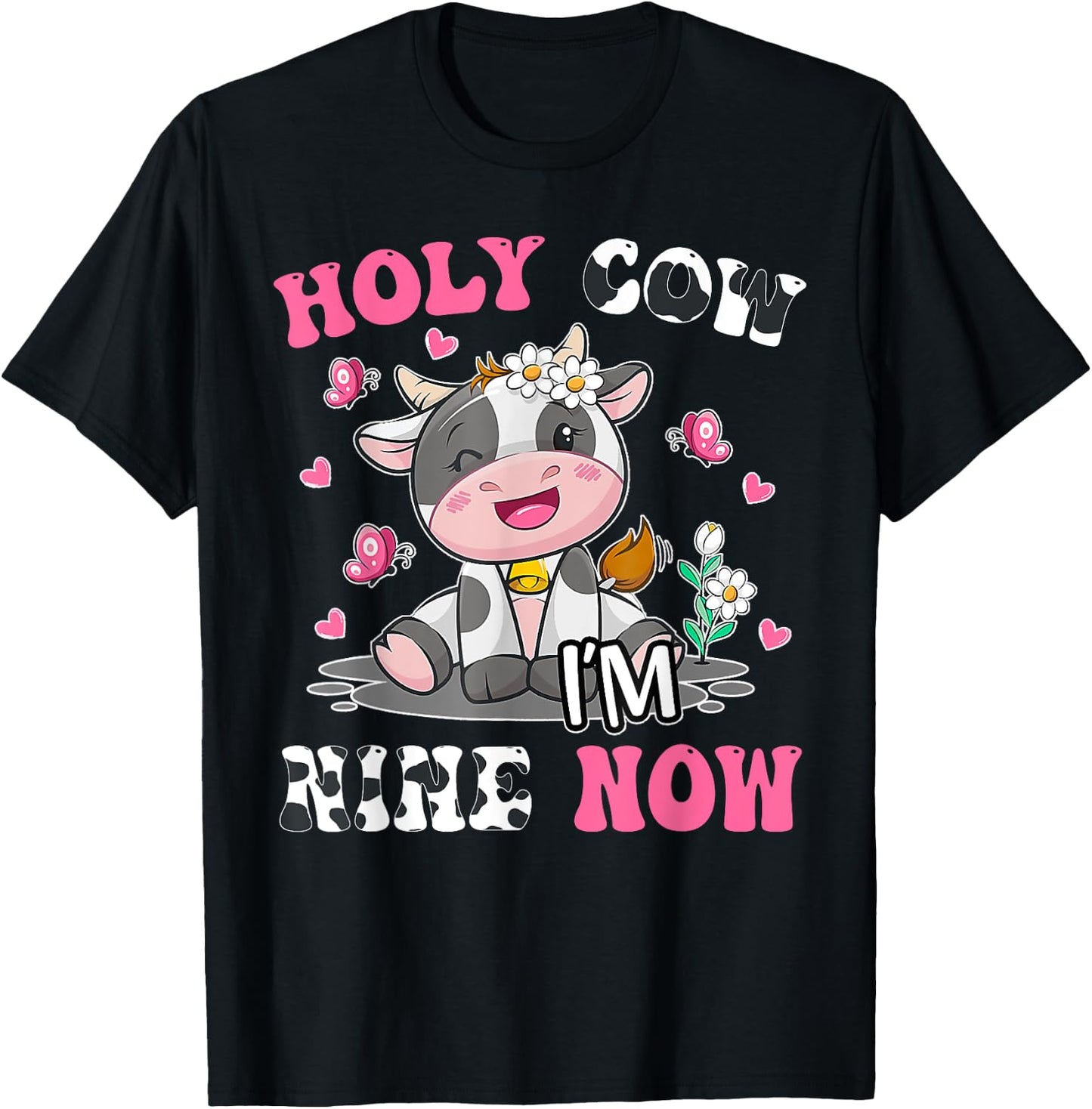 Kids Holy Cow I'm Two 9 Years Old 9th Birthday Boy Girl T-Shirt - T-Shirt | Black