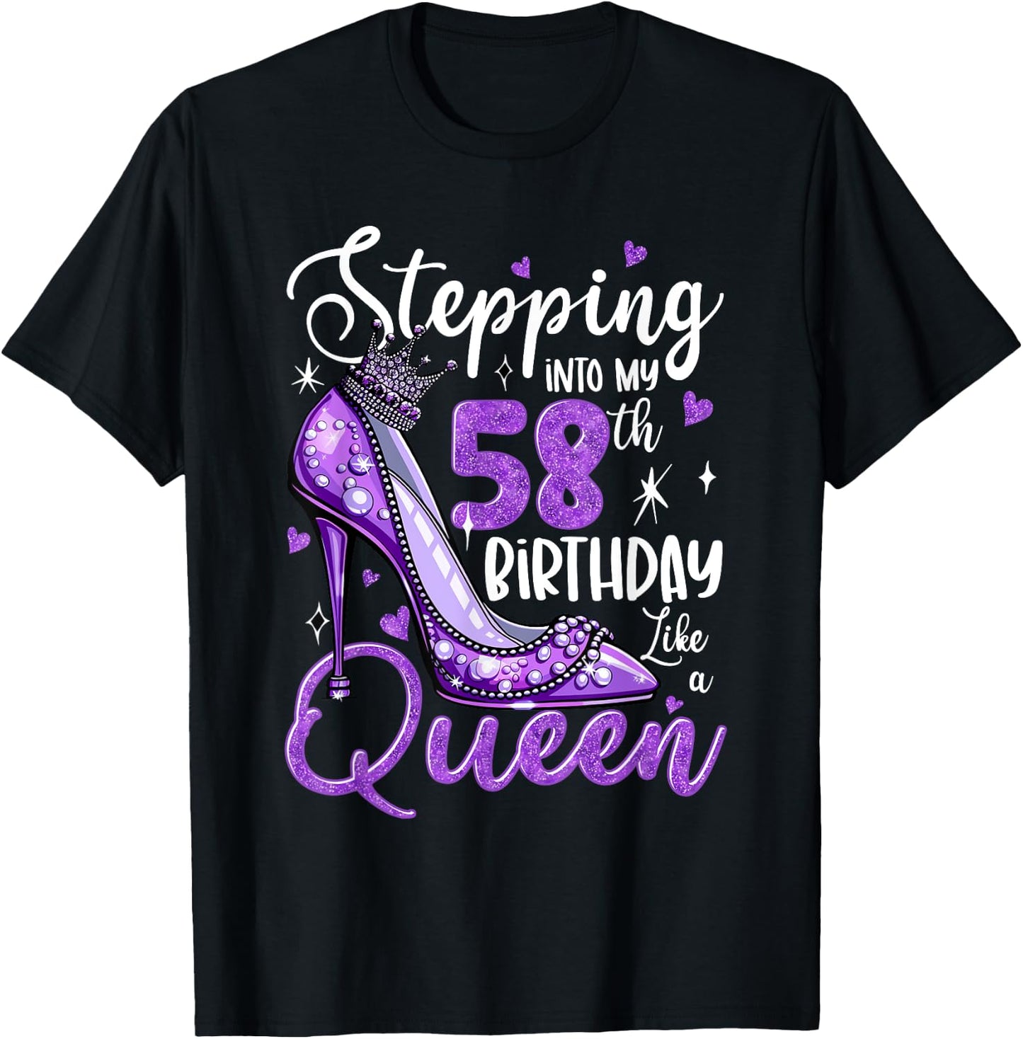 Stepping Into My 58th Birthday 58 Years Old Gift Women Girls T-Shirt - T-Shirt | Black
