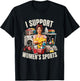 I Support Women's Sports Humor Anti-Feminism Backlash Quote T-Shirt - T-Shirt | Black