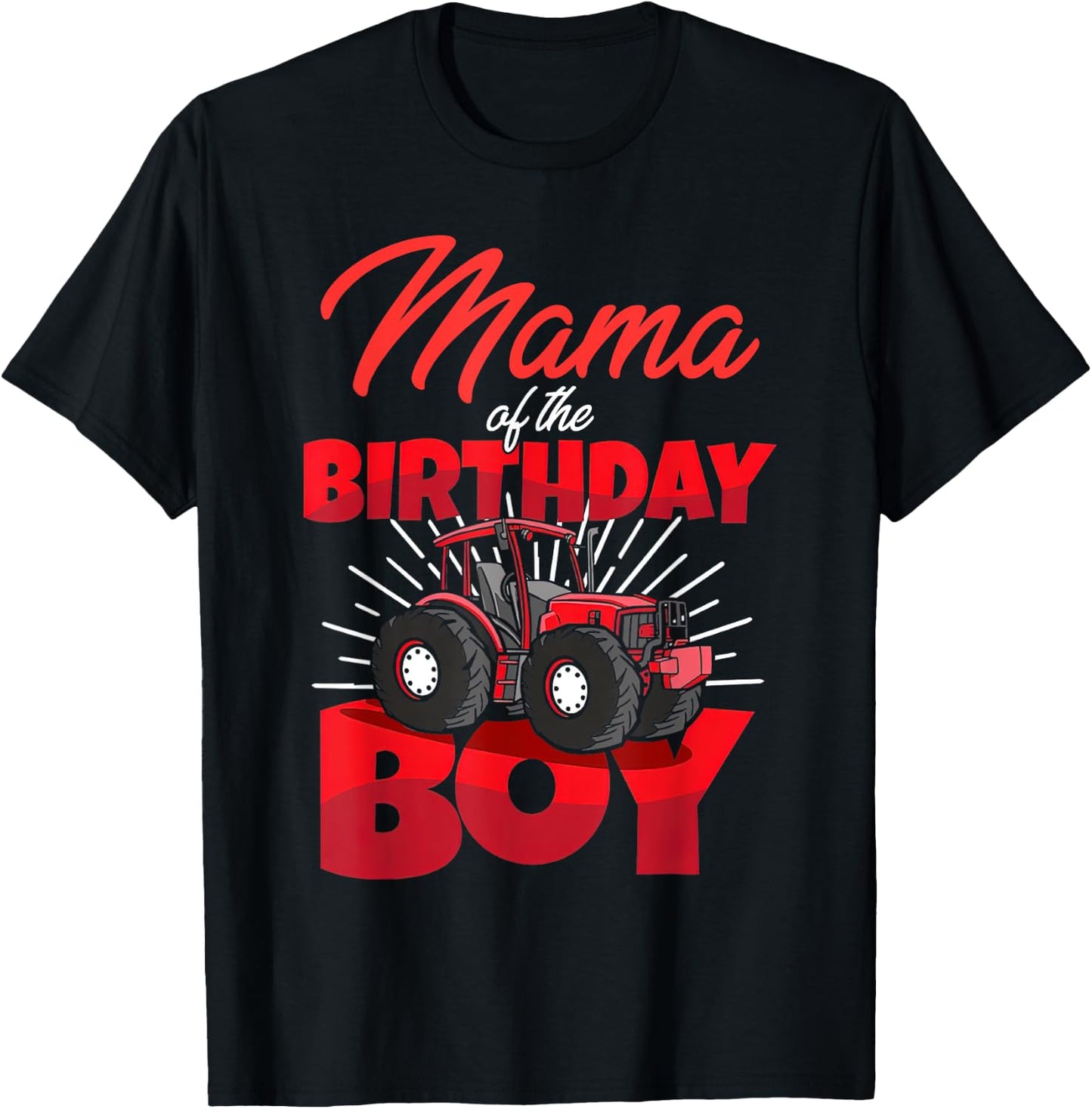 Mama Of The Birthday Boy Tractor Farm Family Bday Party T-Shirt - T-Shirt | Black
