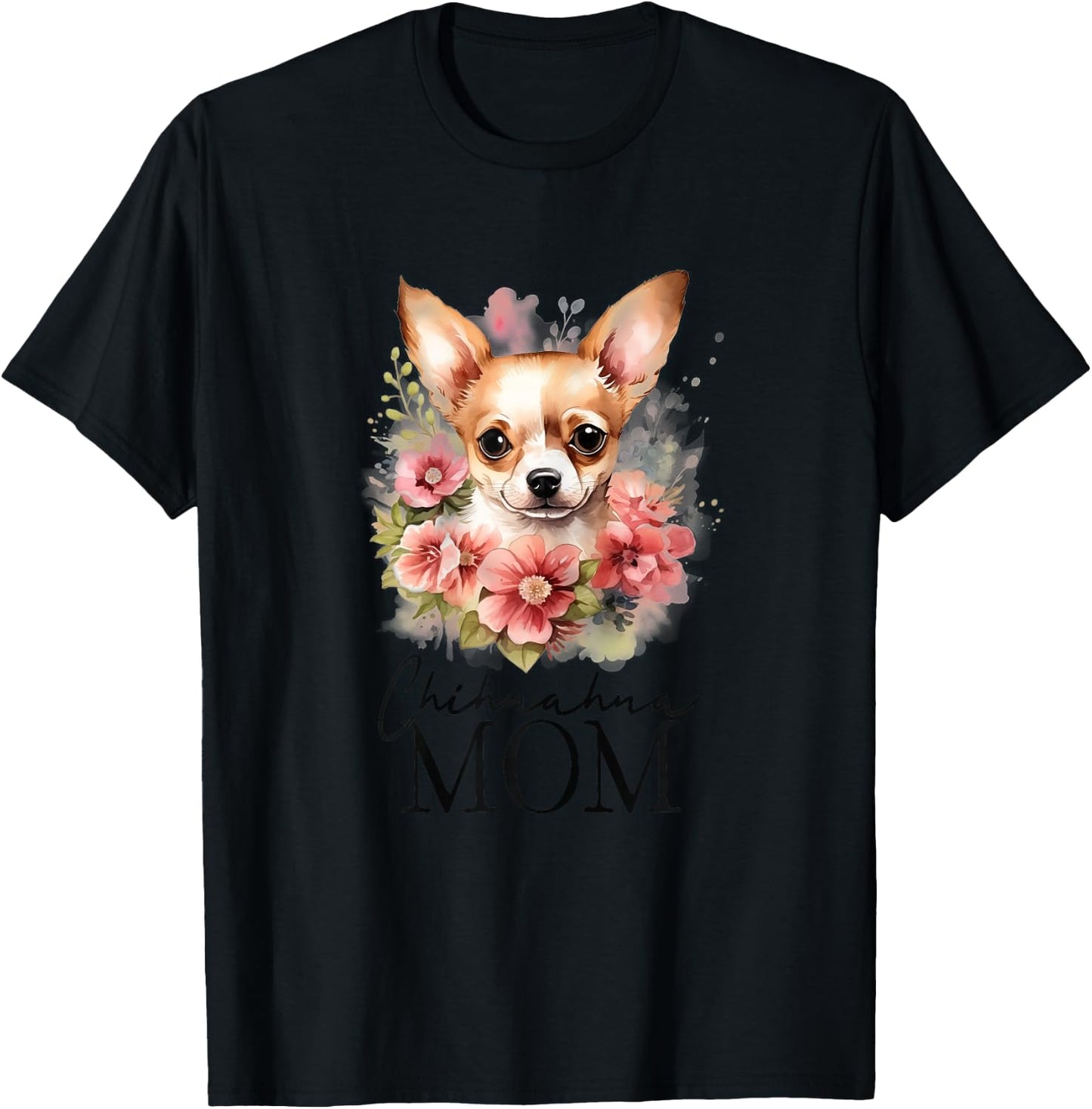 Chihuahua Mom Vintage Flowers Floral Dog Mom T-Shirt - T-Shirt | Black