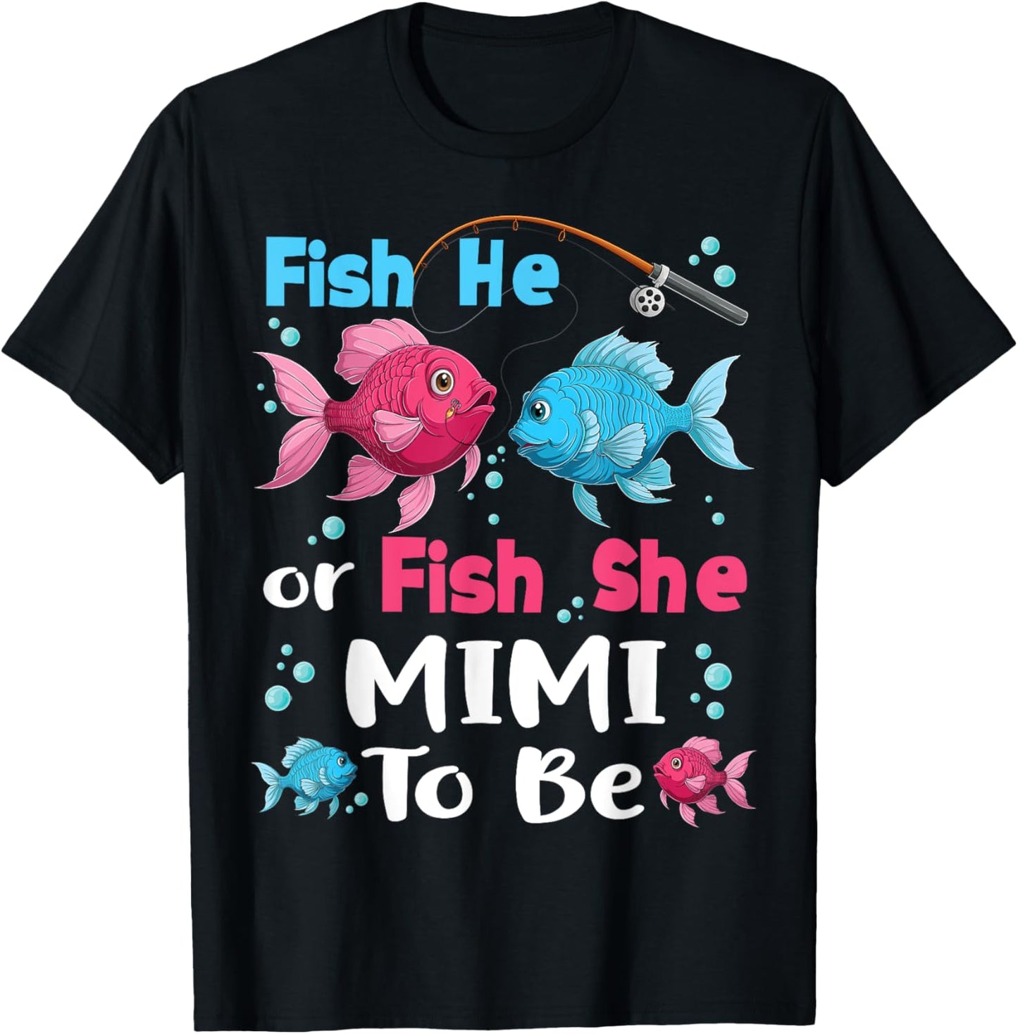 fish he or fish she gender reveal family matching Mimi T-Shirt - T-Shirt | Black