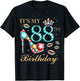 It's My 88th Birthday Cute 88 Years Old Birthday Queen T-Shirt - T-Shirt | Black