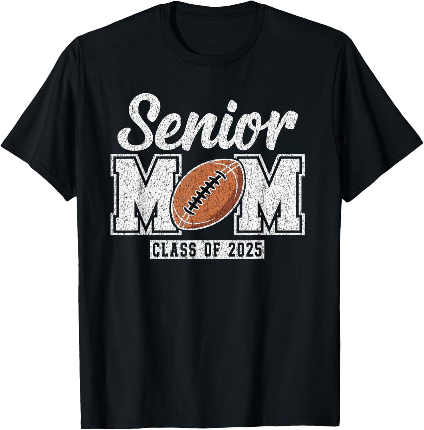 Senior Football Mom Class of 2025 Senior Mama 2025 T-Shirt - T-Shirt | Black