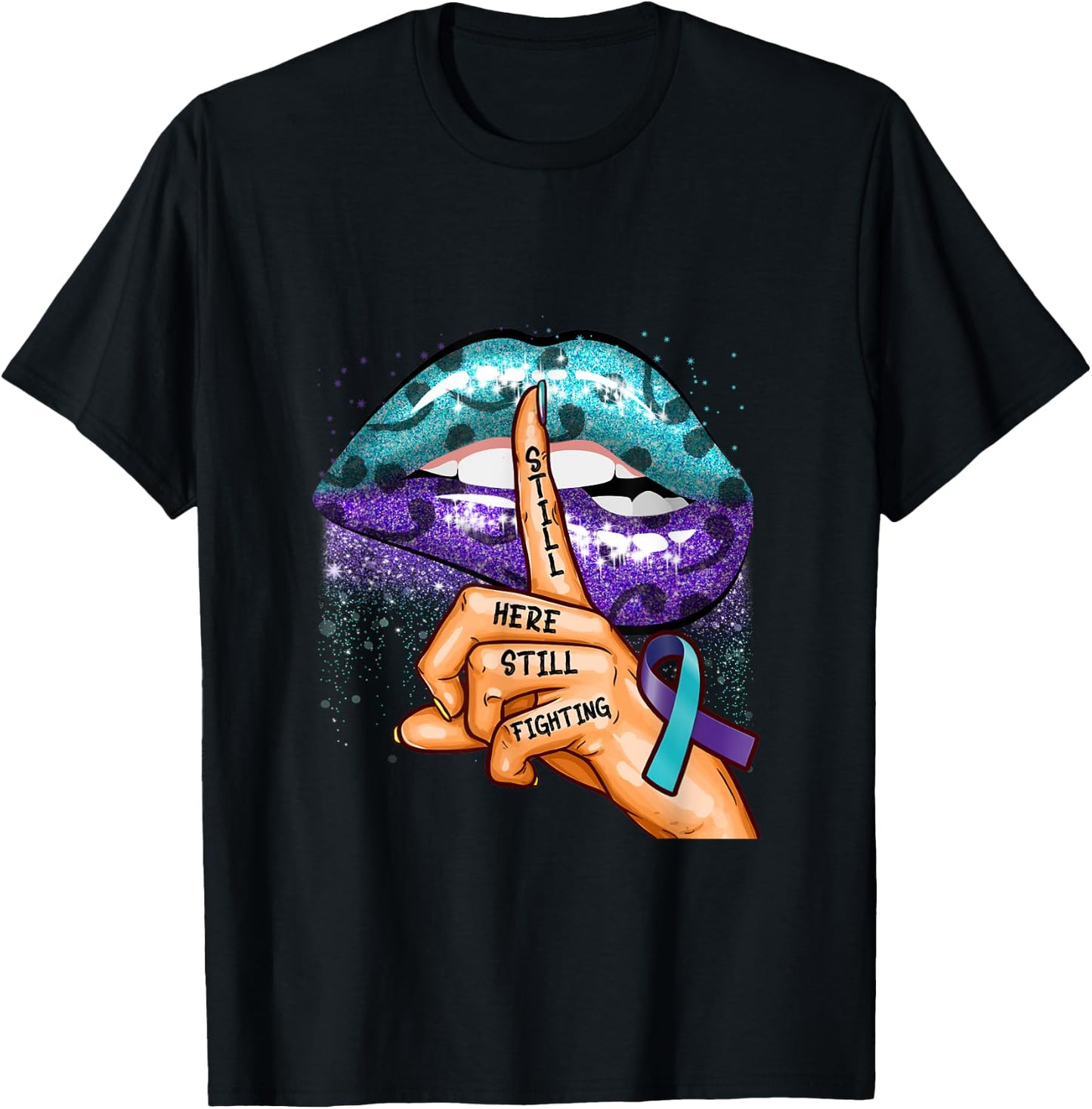 Suicide Prevention Awareness Still Here Still Fighting Lips T-Shirt - T-Shirt | Black