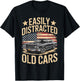 Retro Car Lover Easily Distracted by Old Cars Classic Fans T-Shirt - T-Shirt | Black