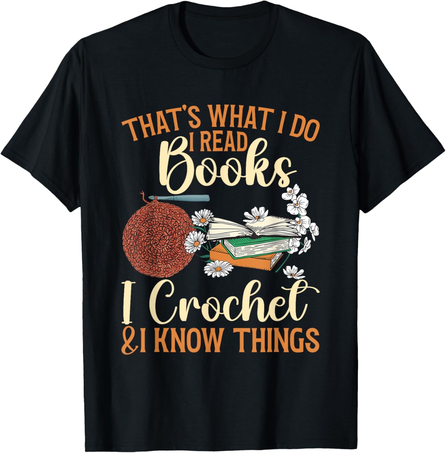 Crocheting Reading Books Crocheter Crochet T-Shirt - T-Shirt | Black